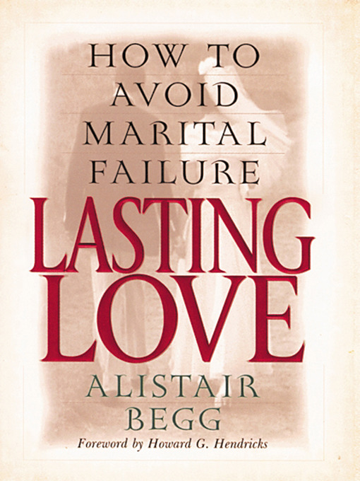 Title details for Lasting Love by Alistair Begg - Available